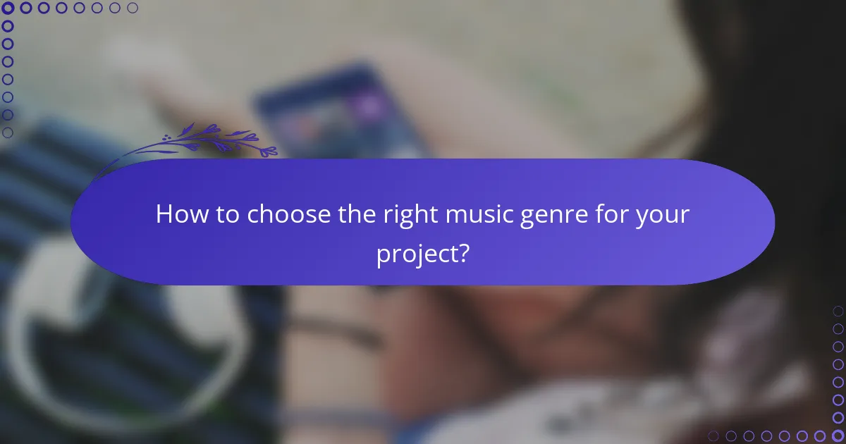 How to choose the right music genre for your project?